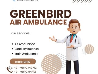 get-redefining-emergency-care-with-greenbird-air-ambulance-services-in-silchar